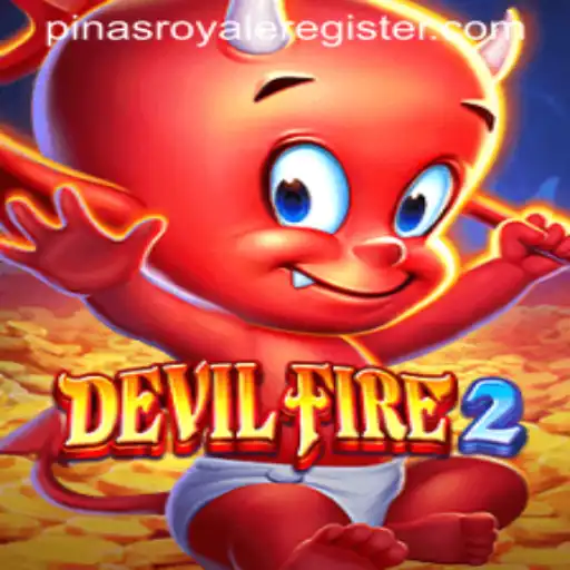 Exploring the Thrilling Universe of DevilFire2 with PinasRoyale