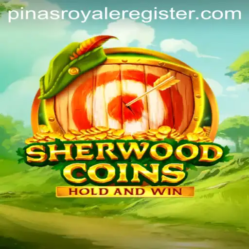 Unlock the Adventure: Dive into the World of SherwoodCoins and Explore PinasRoyale